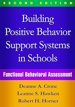 Bild des Verkufers fr Building Positive Behavior Support Systems in Schools, Second Edition: Functional Behavioral Assessment zum Verkauf von moluna