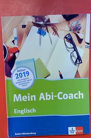 Bild des Verkufers fr Mein Abi-Coach Englisch 2019: Ausgabe Baden-Wrttemberg, 1. Auflage zum Verkauf von biblion2