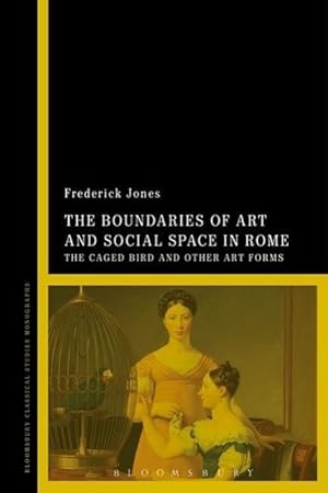 Bild des Verkufers fr Jones, F: The Boundaries of Art and Social Space in Rome zum Verkauf von moluna