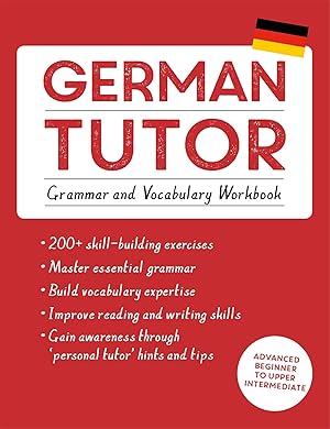 Seller image for German Tutor: Grammar and Vocabulary Workbook (Learn German with Teach Yourself) for sale by moluna