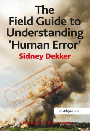 Bild des Verkufers fr The Field Guide to Understanding \ Human Error\ zum Verkauf von moluna
