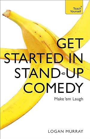 Bild des Verkufers fr Get Started in Stand-Up Comedy zum Verkauf von moluna