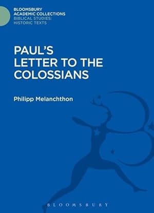 Seller image for Melanchthon, P: Paul\ s Letter to the Colossians for sale by moluna