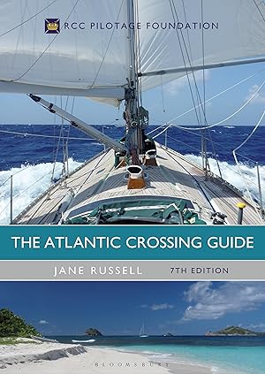 Bild des Verkufers fr The Atlantic Crossing Guide 7th Edition: Rcc Pilotage Foundation zum Verkauf von moluna