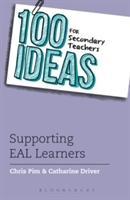 Seller image for 100 Ideas for Secondary Teachers: Supporting EAL Learners for sale by moluna