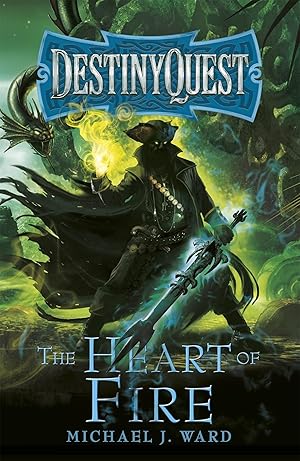 Imagen del vendedor de The Heart of Fire: Destinyquest Book 2 a la venta por moluna