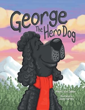 Bild des Verkufers fr George The Hero Dog zum Verkauf von moluna