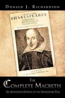 Bild des Verkufers fr The Complete Macbeth: An Annotated Edition Of The Shakespeare Play zum Verkauf von moluna