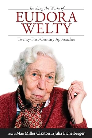 Seller image for Teaching the Works of Eudora Welty for sale by moluna