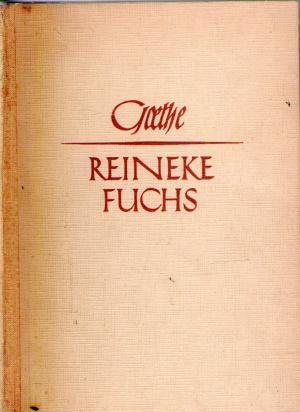 Seller image for Reineke Fuchs in 12 Gesngen for sale by BuchSigel