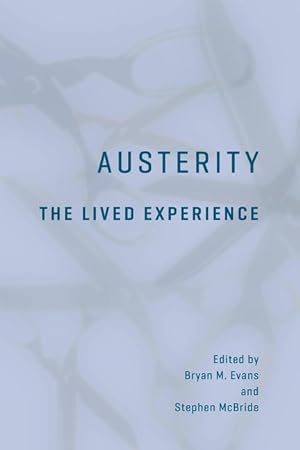 Bild des Verkufers fr Austerity: The Lived Experience zum Verkauf von moluna