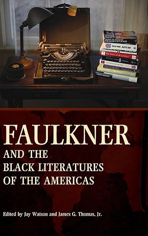 Immagine del venditore per Faulkner and the Black Literatures of the Americas venduto da moluna