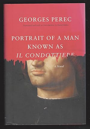 Portrait of a Man Known As Il Condottiere; --A Novel