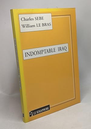 Seller image for Indomptable Iraq for sale by crealivres