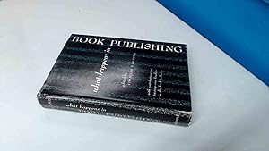 Seller image for What Happens in Book Publishing for sale by BoundlessBookstore