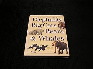 Imagen del vendedor de Elephants Big Cats, Bears & Whales a la venta por Yare Books