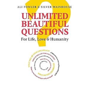 Immagine del venditore per Unlimited Beautiful Questions: For Life, Love & Humanity venduto da moluna