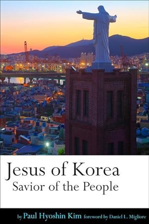 Seller image for Jesus of Korea: Savior of the People for sale by moluna