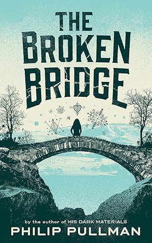 Seller image for Pullman, P: The Broken Bridge for sale by moluna