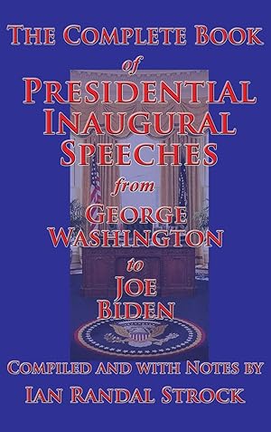 Bild des Verkufers fr The Complete Book of Presidential Inaugural Speeches zum Verkauf von moluna