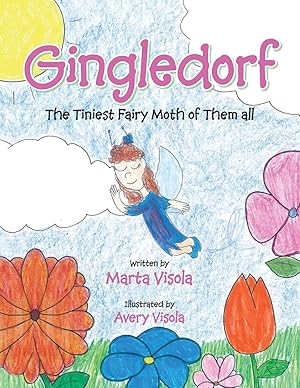 Seller image for Gingledorf: The Tiniest Fairy Moth of Them All. for sale by moluna