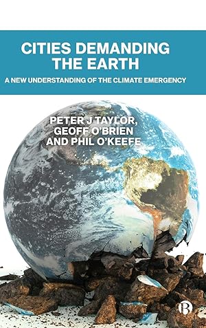 Image du vendeur pour Cities Demanding the Earth: A New Understanding of the Climate Emergency mis en vente par moluna