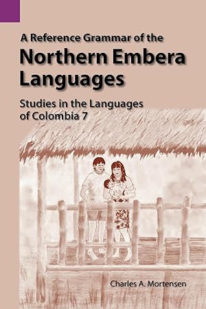 Seller image for A Reference Grammar of the Northern Embera Languages for sale by moluna