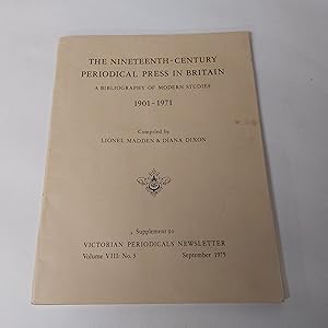 Seller image for Nineteenth Century Periodical Press in Britain: A Bibliography of Modern Studies 1901-1971 for sale by Cambridge Rare Books