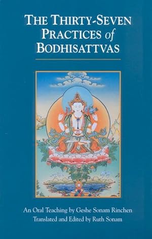 Bild des Verkufers fr The Thirty-Seven Practices of Bodhisattvas zum Verkauf von moluna