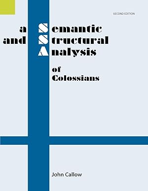 Immagine del venditore per A Semantic and Structural Analysis of Colossians, 2nd Edition venduto da moluna