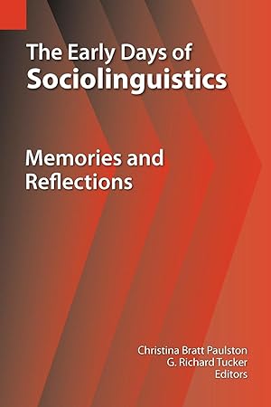 Bild des Verkufers fr The Early Days of Sociolinguistics: Memories and Reflections zum Verkauf von moluna