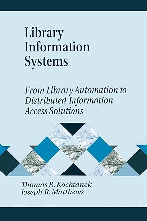Image du vendeur pour Kochtanek, T: Library Information Systems mis en vente par moluna