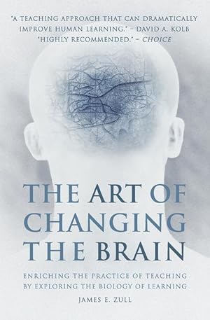 Bild des Verkufers fr The Art of Changing the Brain: Enriching the Practice of Teaching by Exploring the Biology of Learning zum Verkauf von moluna