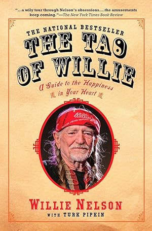 Bild des Verkufers fr The Tao of Willie: A Guide to the Happiness in Your Heart zum Verkauf von moluna