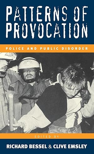 Bild des Verkufers fr Patterns of Provocation: Police and Public Disorde zum Verkauf von moluna