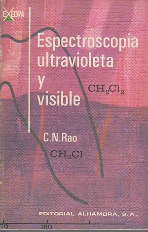 Seller image for ESPECTROSCOPIA ULTRAVIOLETA Y VISIBLE for sale by Libreria Rosela
