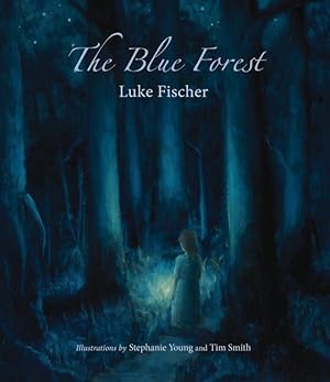 Bild des Verkufers fr The Blue Forest: Bedtime Stories for the Nights of the Week zum Verkauf von moluna