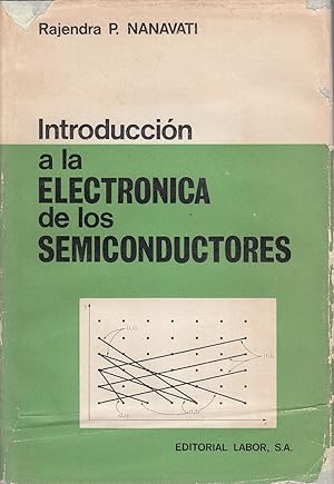 Seller image for INTRODUCCIN A LA ELECTRNICA DE LOS SEMICONDUCTORES for sale by Libreria Rosela