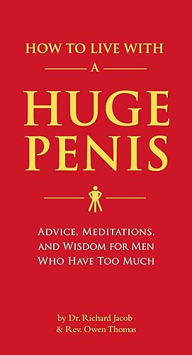 Bild des Verkufers fr How to Live with a Huge Penis zum Verkauf von moluna