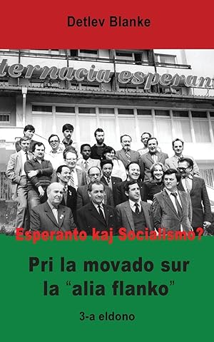 Bild des Verkufers fr Blanke, D: Esperanto kaj Socialismo? Pri la movado sur la \ a zum Verkauf von moluna