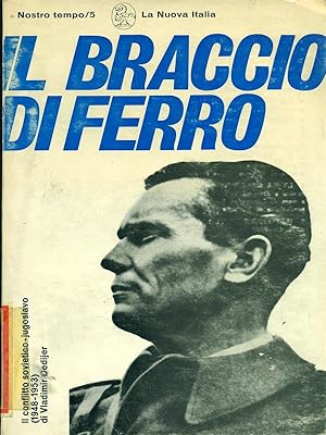 Bild des Verkufers fr Il braccio di ferro zum Verkauf von Librodifaccia