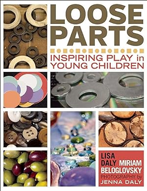 Bild des Verkufers fr Loose Parts: Inspiring Play in Young Children zum Verkauf von moluna