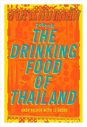 Bild des Verkufers fr Pok Pok the Drinking Food of Thailand: A Cookbook zum Verkauf von moluna