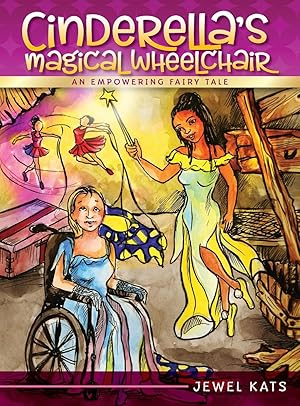 Immagine del venditore per Cinderella\ s Magical Wheelchair: An Empowering Fairy Tale venduto da moluna