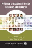 Bild des Verkufers fr Principles of Global Child Health: Education and Research zum Verkauf von moluna
