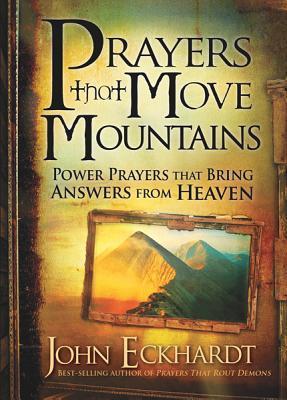 Bild des Verkufers fr Prayers That Move Mountains: Power Prayers That Bring Answers from Heaven zum Verkauf von moluna