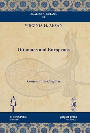 Immagine del venditore per Aksan, V: Ottomans and Europeans venduto da moluna