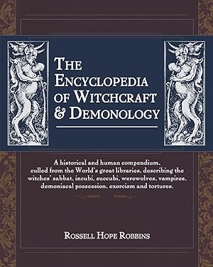 Bild des Verkufers fr Robbins, R: Encyclopedia Of Witchcraft & Demonology zum Verkauf von moluna
