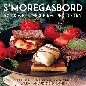 Imagen del vendedor de S\ moregasbord: 101 Novel S\ more Recipes To Try a la venta por moluna