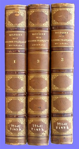 Histoire de la colonie française en Canada, 3 volumes